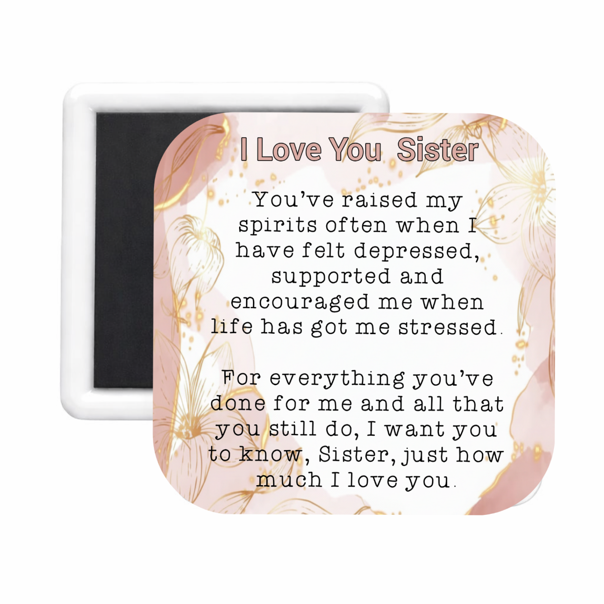 Sister (3) Square Magnet