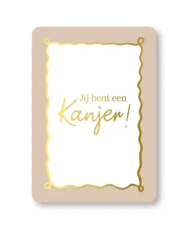 Wenskaart - Jij bent een kanjer
