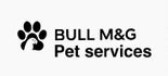 BULL M&amp;G PET SERVICE