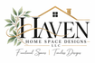 Haven Home Space Designs, LLC