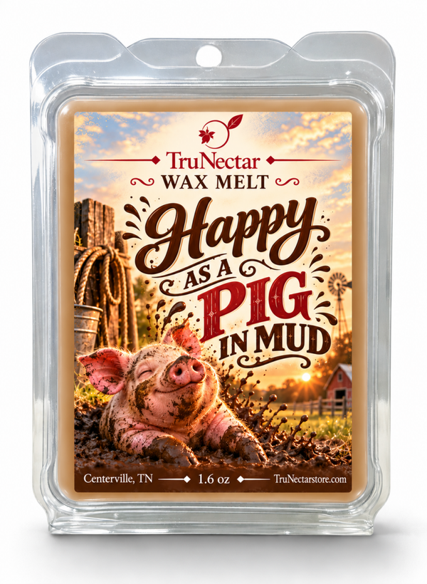 Happy as a Pig in Mud Wax Melt