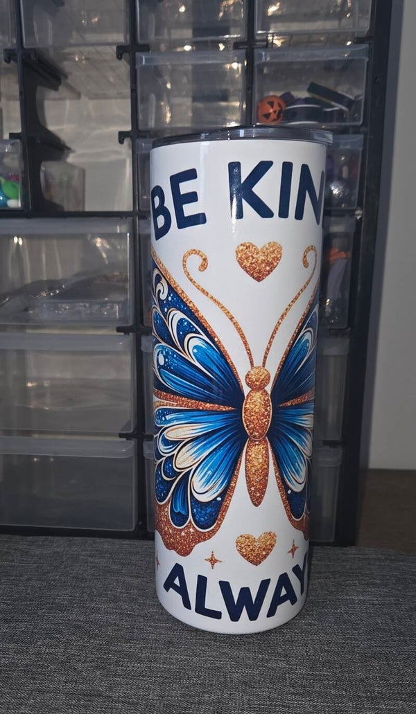 Always be kind tumbler