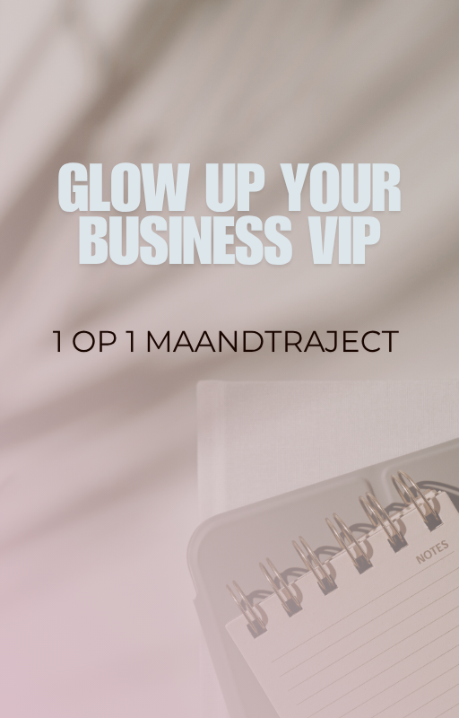 Glow Up Your Business VIP