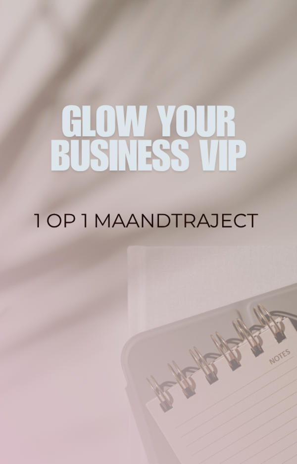 Glow Up Your Business VIP