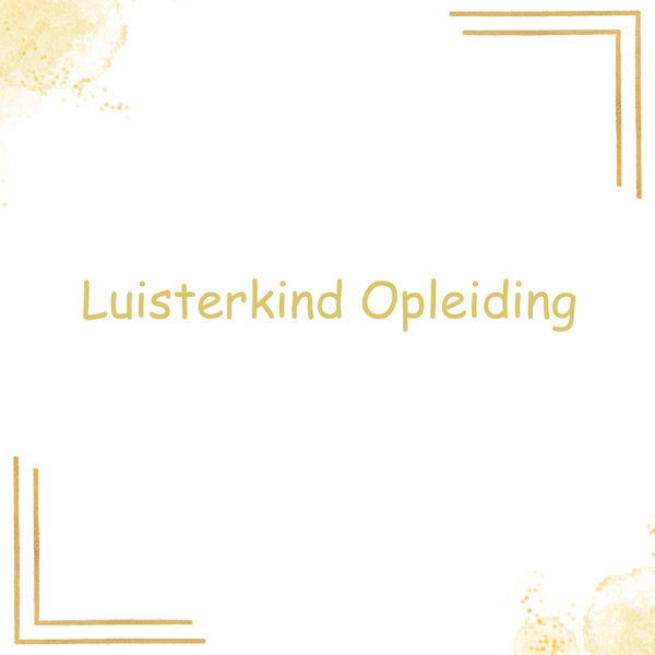 Opleiding Luisterkind
