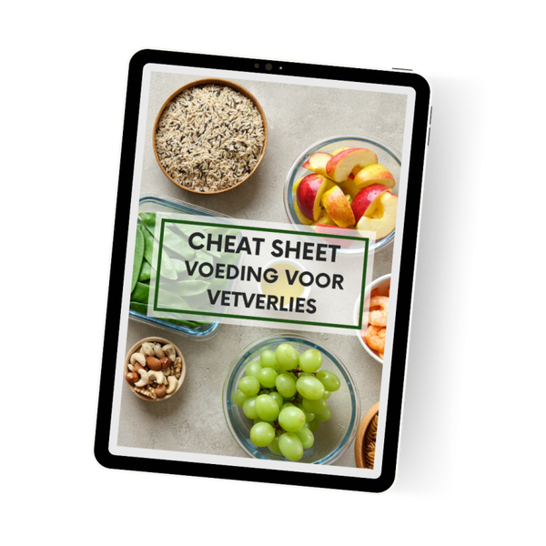 Cheat Sheet 'Voeding voor vetverlies'