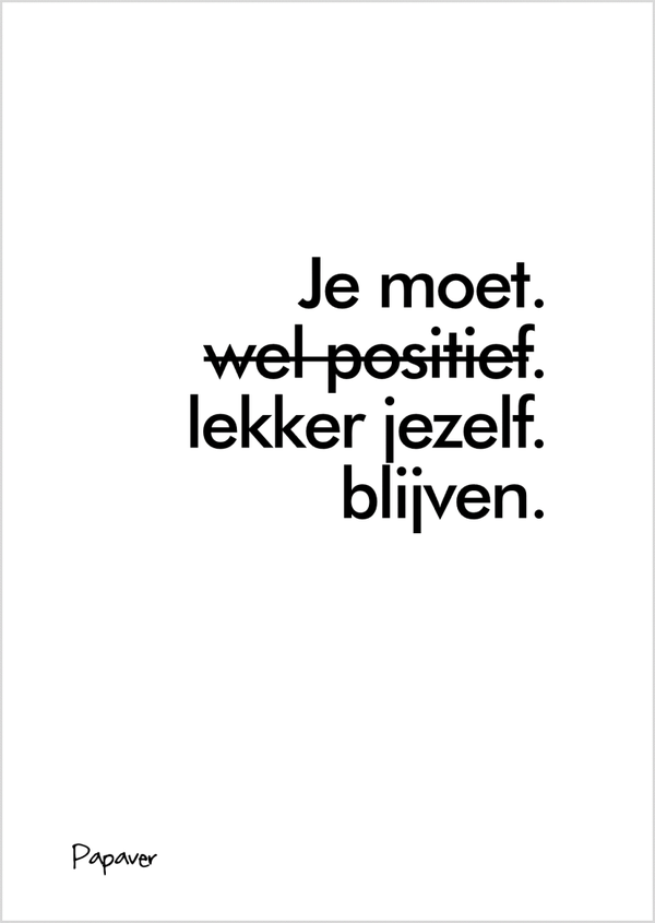 Lekker jezelf blijven