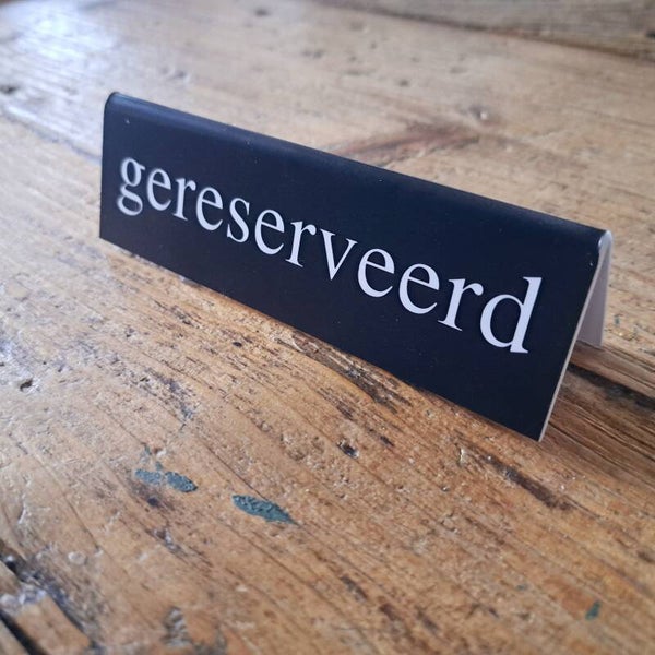 Bordje gereserveerd