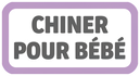 CHINER POUR BÉBÉ