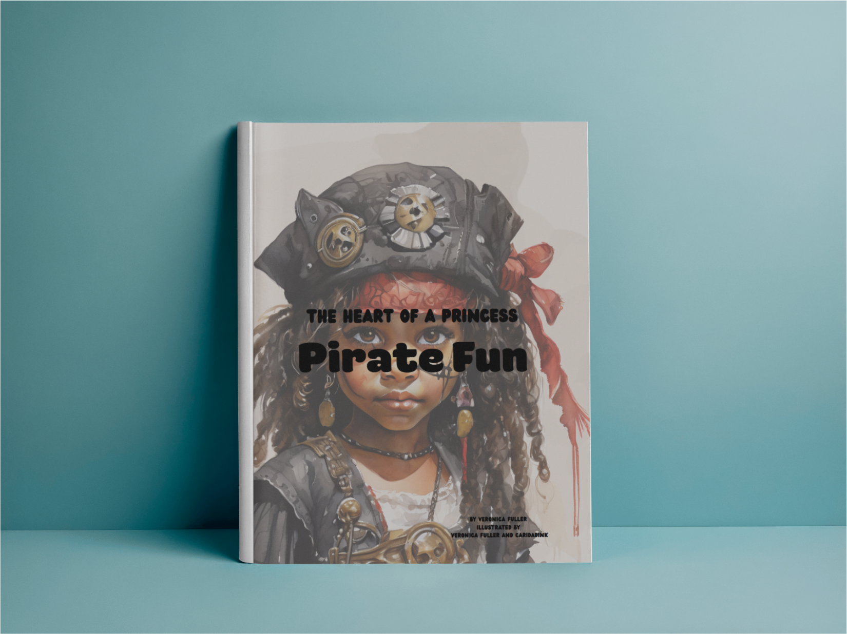 The Heart Of A Princess: Pirate Fun