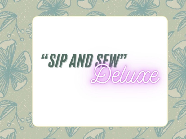 "Sip & Sew" Deluxe 15 november 2026