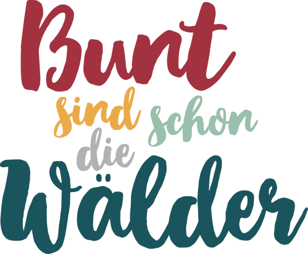 Bunt sind schon die Wälder - Herbst Sprüche