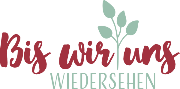 Bis wir uns wiedersehen - Herbst Sprüche