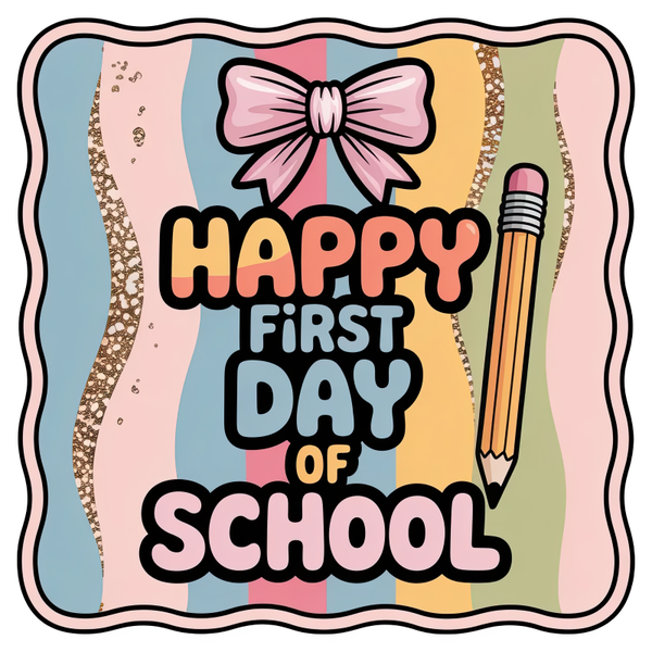 Happy first Day of School - Einschulung Sprüche