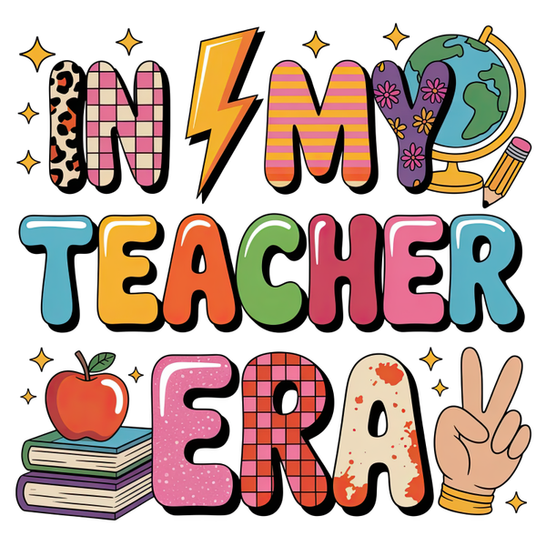In my Teacher era - Einschulung Sprüche
