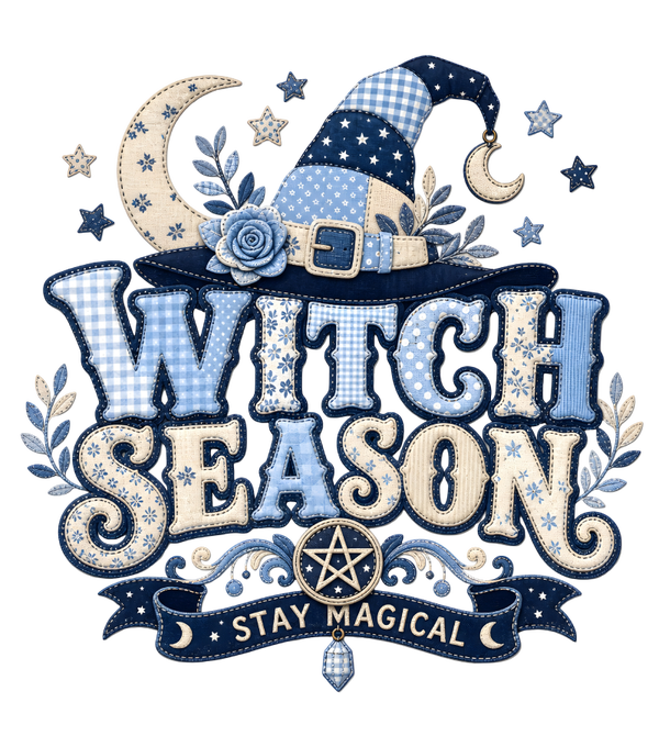 Witch Season Stay Magical - Witch Sprüche