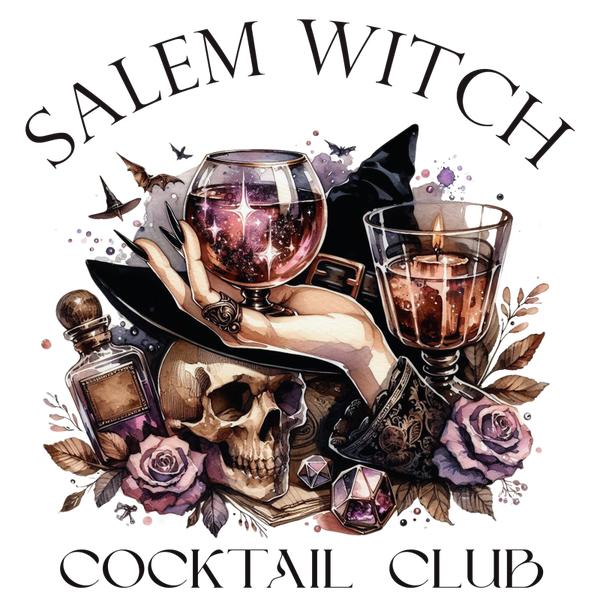 Salem Witch Cocktail Club - Witch Sprüche