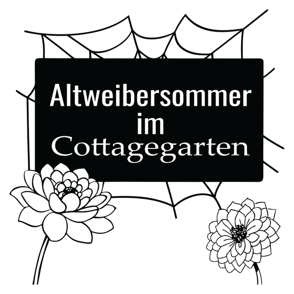 Altweibersommer in Cottagegarten - Herbst Sprüche