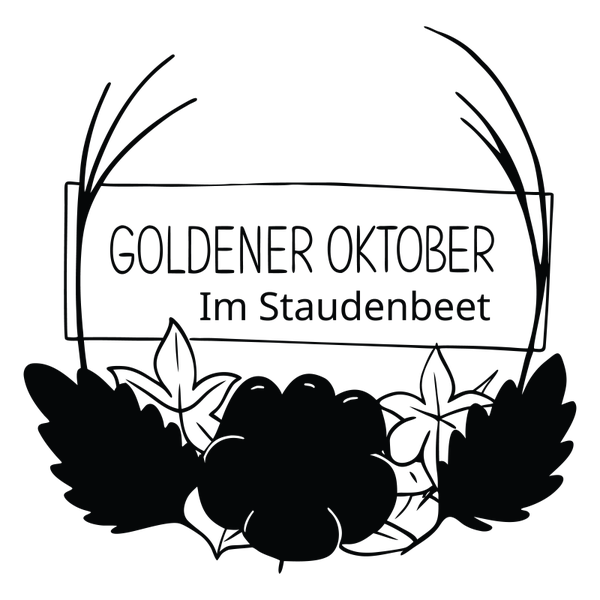 Goldener Oktober im Staudenbeet - Herbst Sprüche