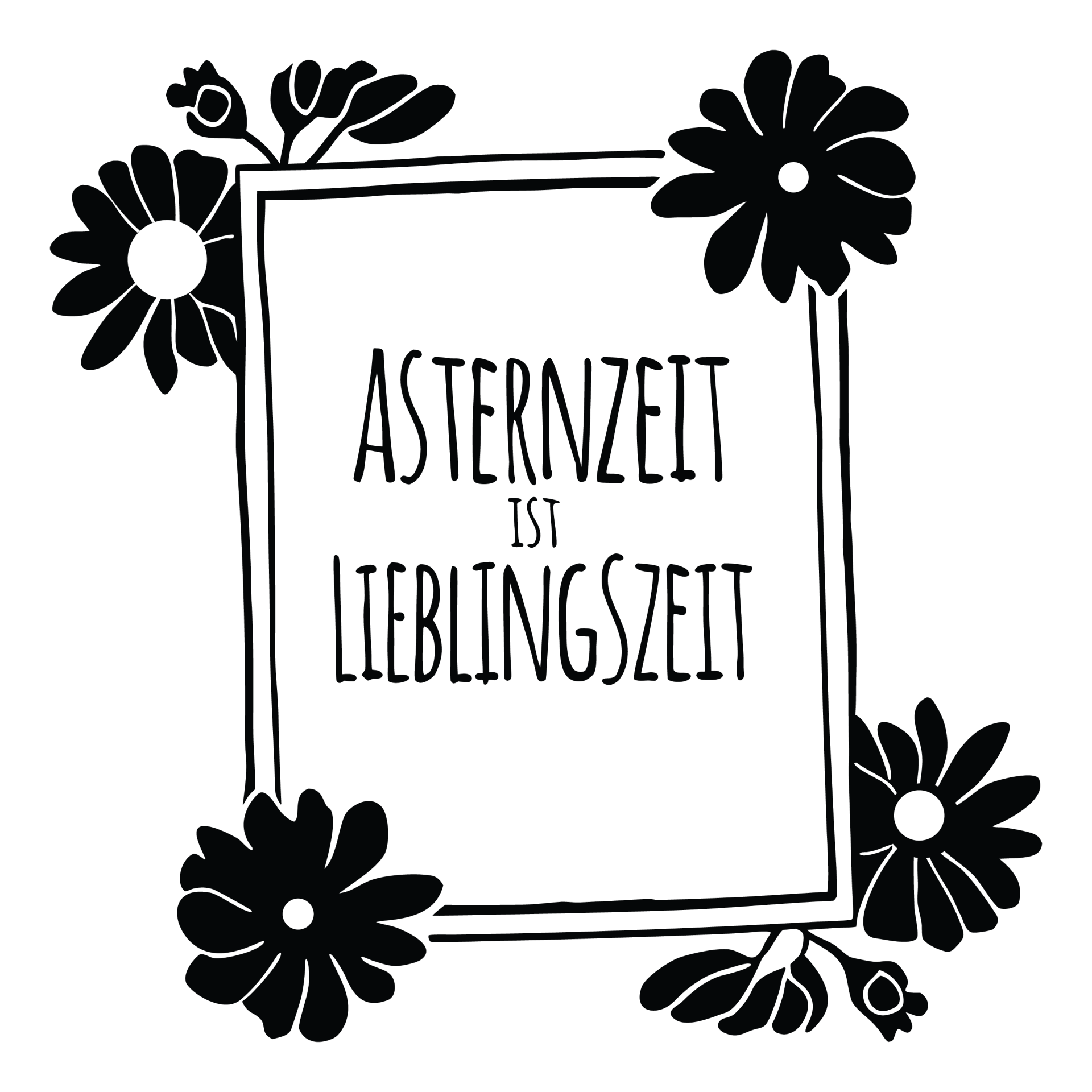 Asternzeit ist Lieblingszeit - Herbst Sprüche