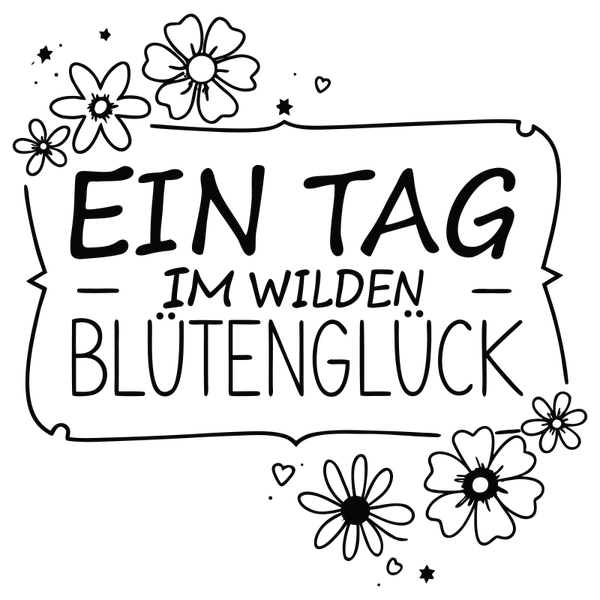 Ein Tag im Wilden Blütenglück - Herbst Sprüche