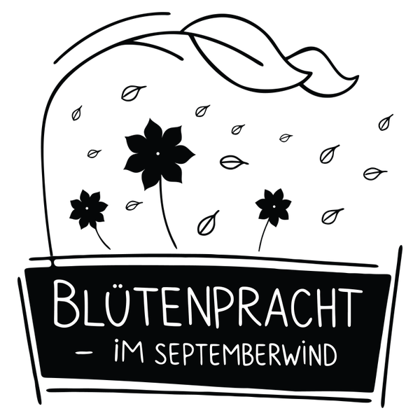 Blütenpracht im Septemberwind - Herbst Sprüche