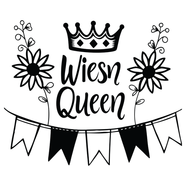Wiesn Queen - Oktoberfest Sprüche