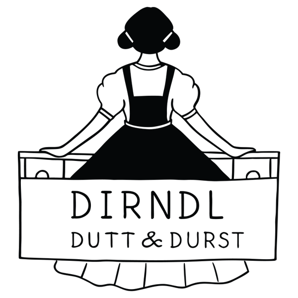 Dirndl Dutt & Durst - Oktoberfest Sprüche