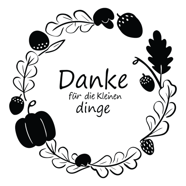 Danke für diekleinen dinge - Herbst Sprüche