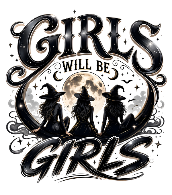 Girls will be Girls - Witch Sprüche