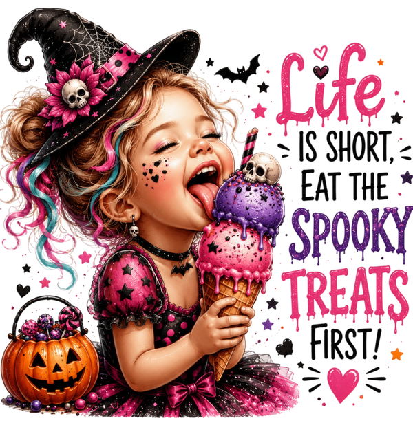 Life is short eat the Spooky treats first! - Witch Sprüche