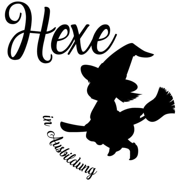 Hexe in Ausbildung - Witch Sprüche