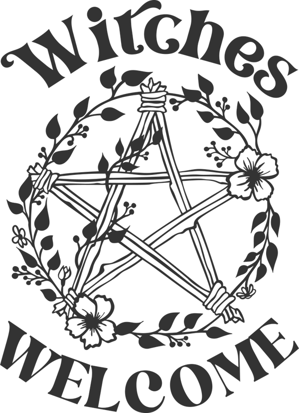 Witches Welcome - Witch Sprüche