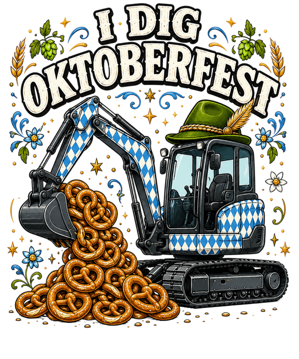 I Dig Oktoberfest - Oktoberfest Sprüche