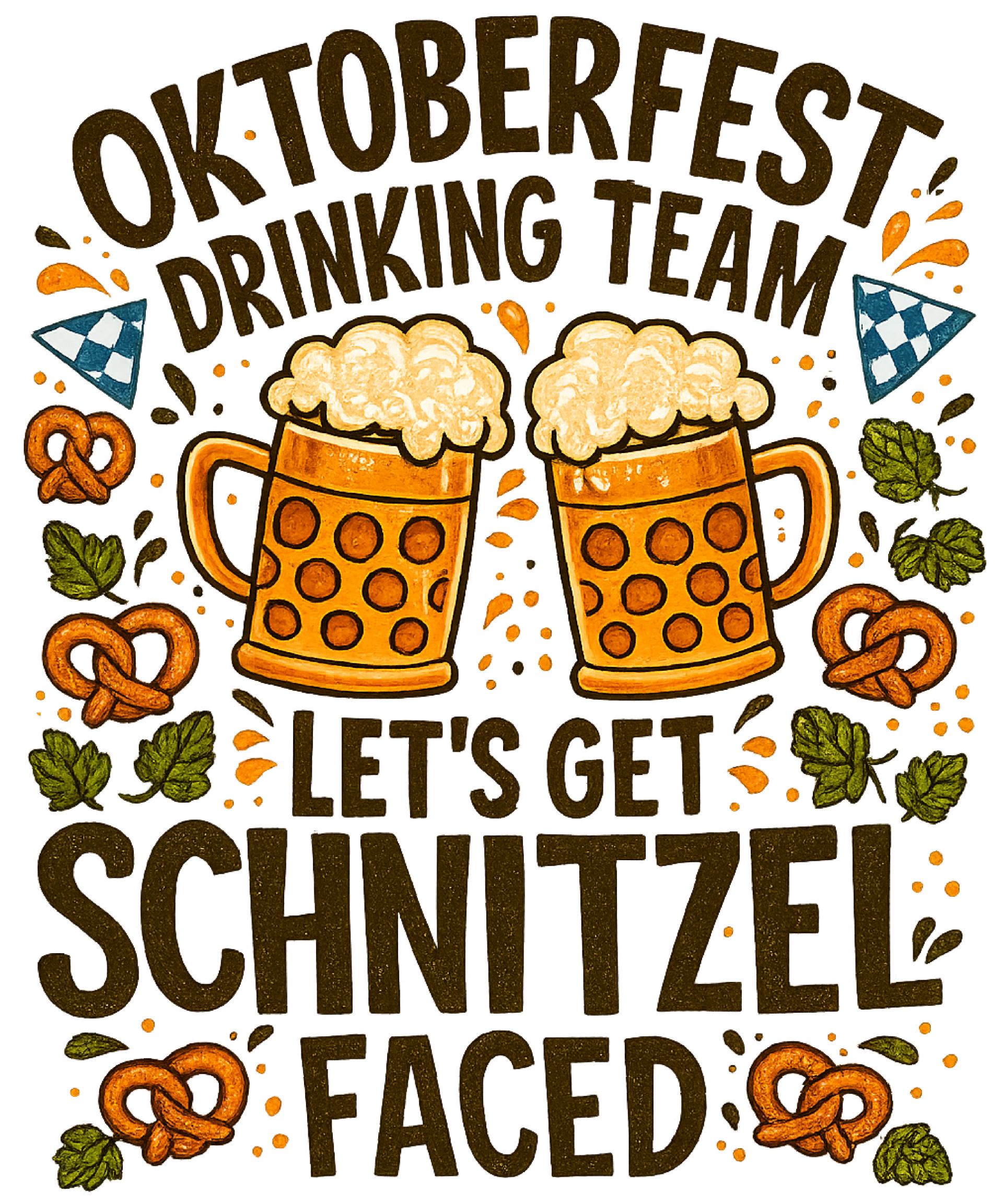 Oktoberfest Drinking Team Let‘s got Schnitzel Faced - Oktoberfest Sprüche