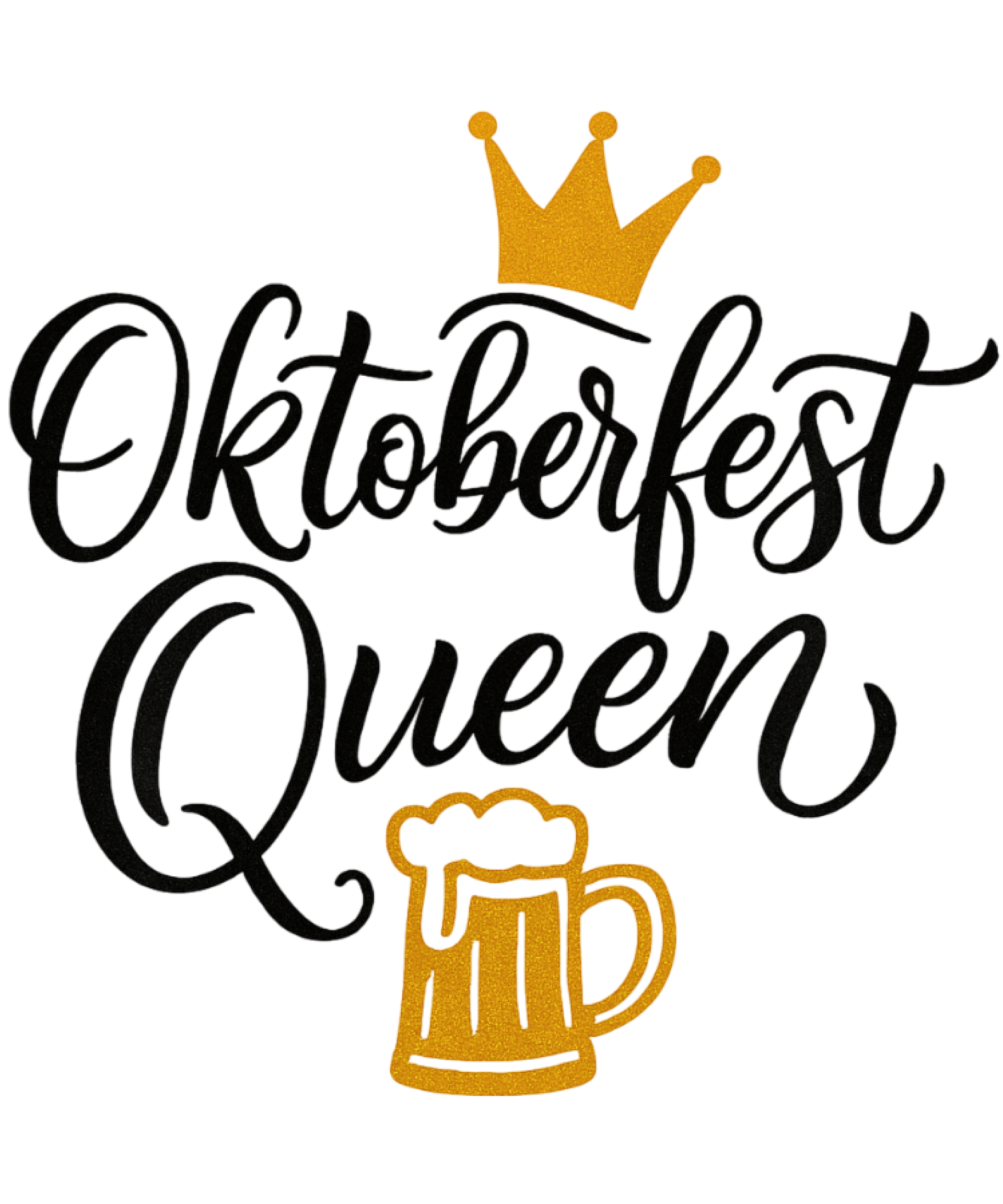 Oktoberfest Queen - Oktoberfest Sprüche