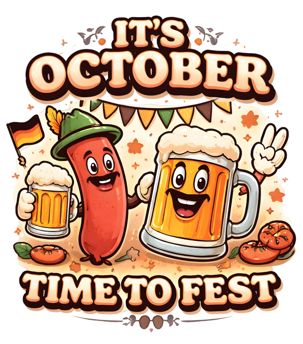 It‘s October Zime to Fest - Oktoberfest Sprüche