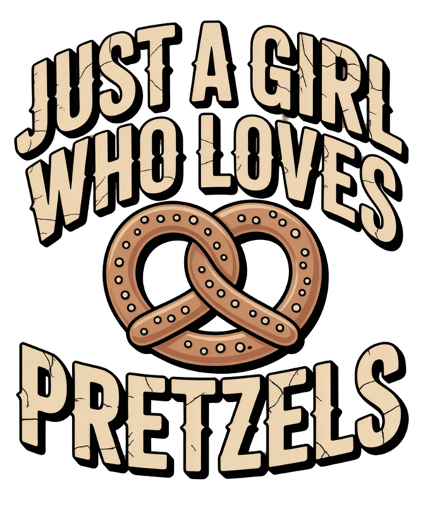 Just a Girl who Loves Pretzels - Oktoberfest Sprüche
