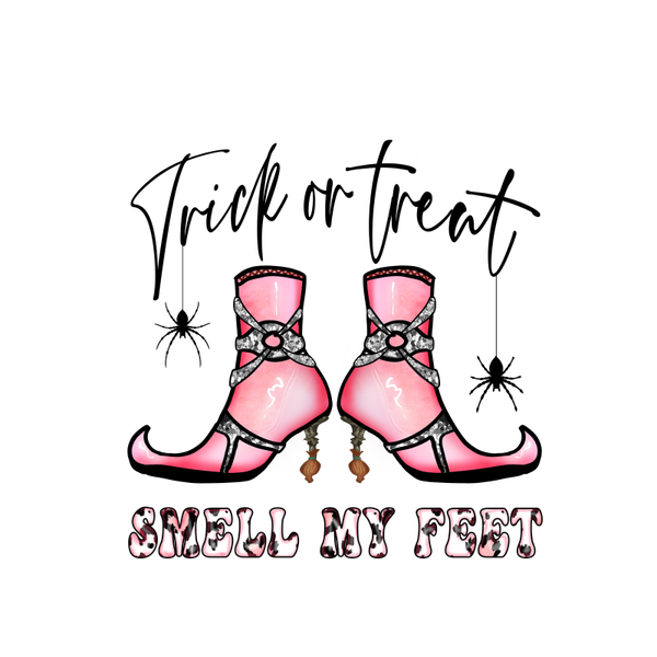 Trick or Treat Smell my Fest - Witch Sprüche