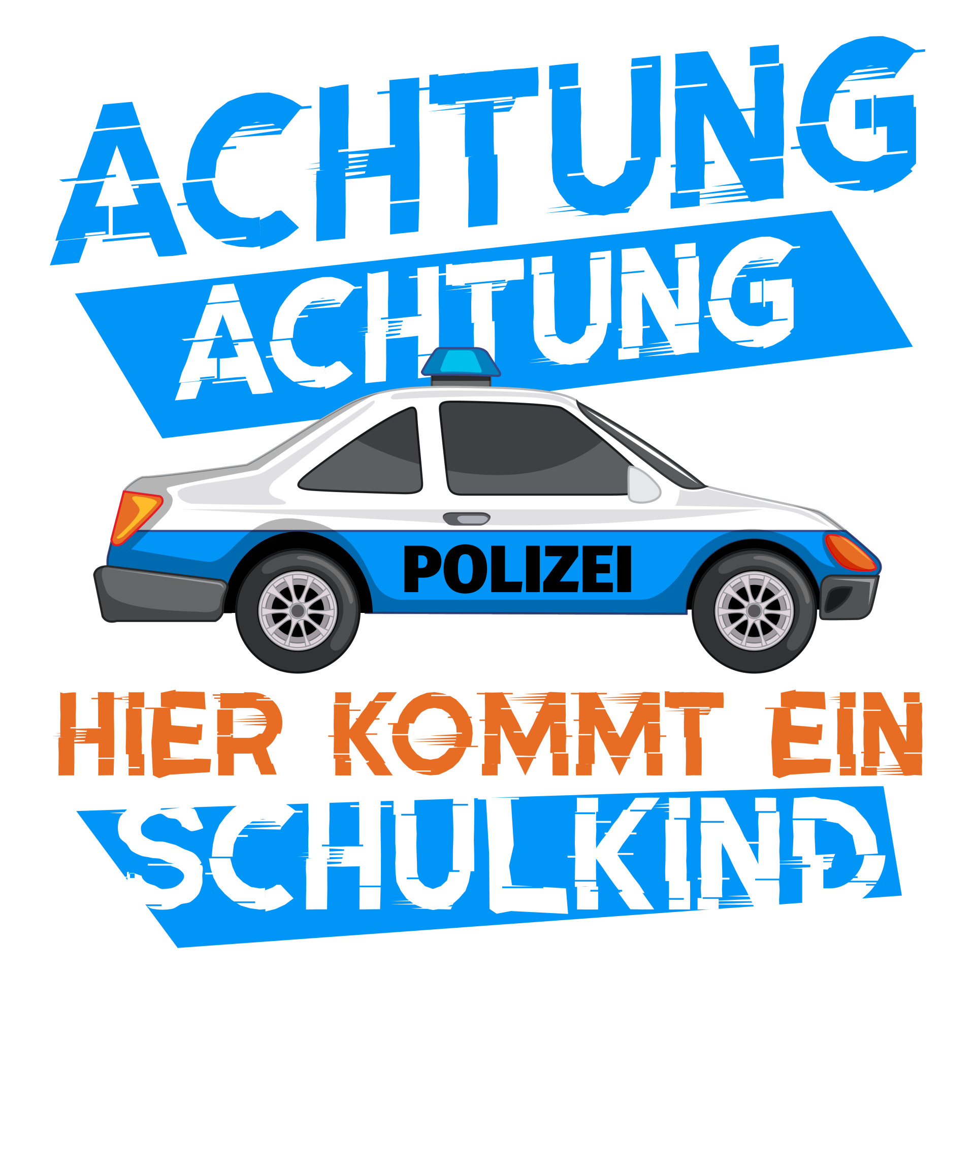 Achtung Achtung hier kommt ein Schulkind - Einschulung Sprüche