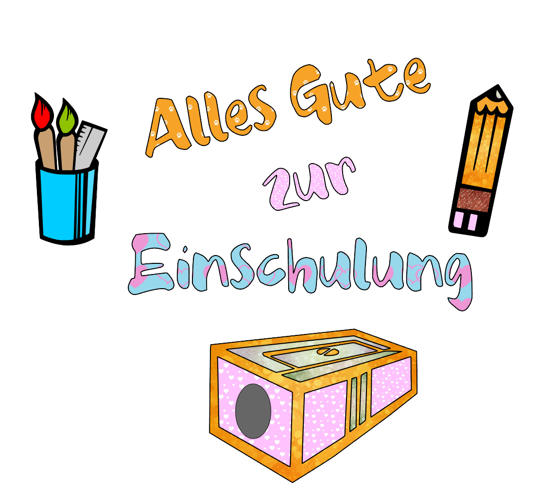 Alles gute zur Einschulung - Enschulung Sprüche
