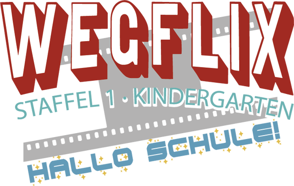 Wegflix Staffel 1 Kindergarten Hallo Schule - Einschulung Sprüche