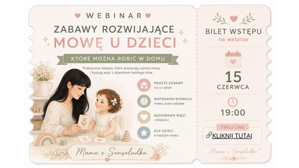 CERTYFIKOWANY WEBINAR - ZABAWY ROZWIJAJĄCE MOWĘ U DZIECI