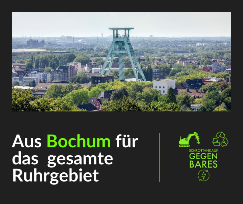 Schrottankauf und Schrottabholung in Bochum und im Ruhrgebiet