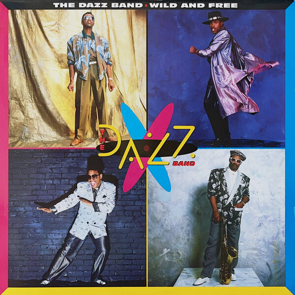 Dazz Band  Wild And Free