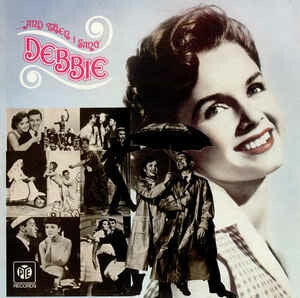 Debbie ‎– ..."And Then I Sang"
