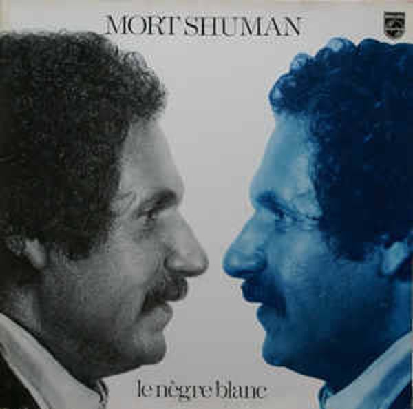 Mort Shuman ‎– Le Nègre Blanc