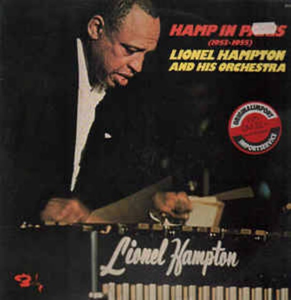 Lionel Hampton – Hamp In Paris (1953-1955)