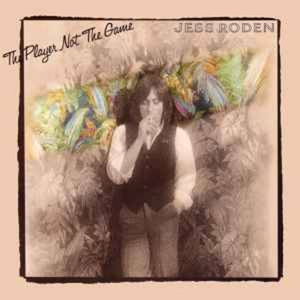 Jess Roden ‎– The Player Not The Game