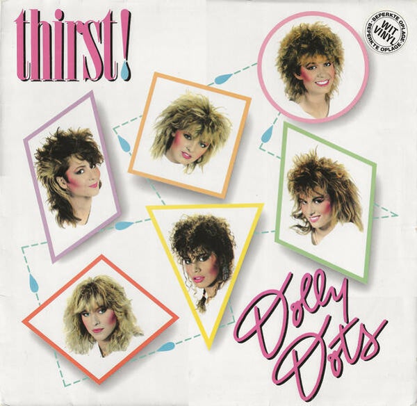 Dolly Dots – Thirst!